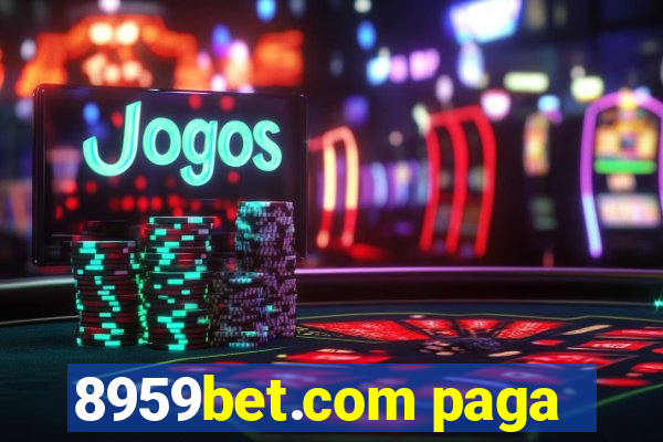 8959bet.com paga